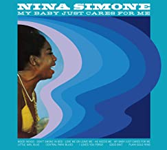 Nina Simone My Baby Just Cares For Me